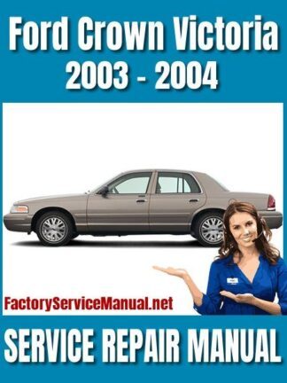 Ford Crown Victoria 2003-2004 Service Repair Manual